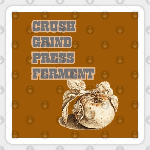 How To Cider. Crush, Grind, Press, Ferment. Classic Cider Lover Design Style Magnet by SwagOMart